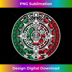 aztec calendar with mexican flag colors - luxe sublimation png download - spark your artistic genius