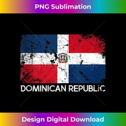 dominican flag  vintage made in dominican republic - sophisticated png sublimation file - reimagine your sublimation pieces