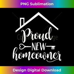 proud new homeowner housewarming ideas - minimalist sublimation digital file - chic, bold, and uncompromising