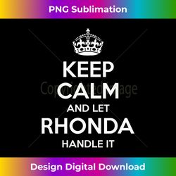 rhonda keep calm personalized name funny birthday idea - bohemian sublimation digital download - craft with boldness and assurance