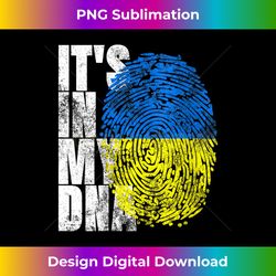 s it's in my dna ukrainian s vyshyvanka kozak ukraine flag - chic sublimation digital download - chic, bold, and uncompromising