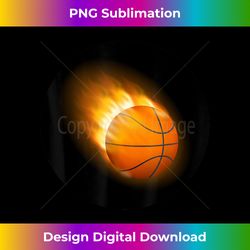 basketball on fire with flame design - deluxe png sublimation download - enhance your art with a dash of spice