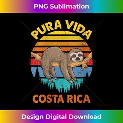 s costa rica pura vida sloth - deluxe png sublimation download - channel your creative rebel