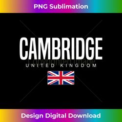 cambridge england united kingdom - sophisticated png sublimation file - chic, bold, and uncompromising