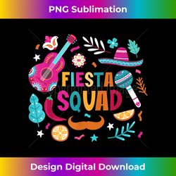 fiesta squad cinco de mayo mexican party matching group cute - sleek sublimation png download - elevate your style with intricate details