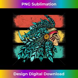 native american indian tribe lovers vintage - edgy sublimation digital file - access the spectrum of sublimation artistry