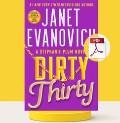 dirty thirty (stephanie plum book 30) by janet evanovich