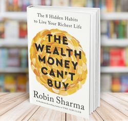 the wealth money cant buy robin sharma