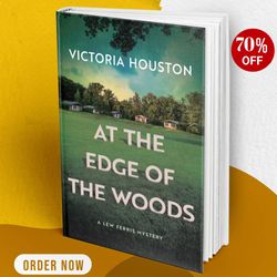 at the edge of the woods victoria houston best selling