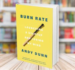 burn rate andy dunn