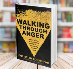 walking through anger christian conte