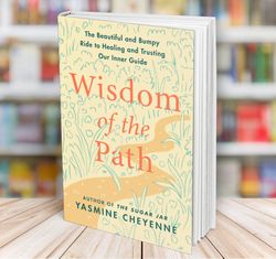wisdom of the path yasmine cheyenne