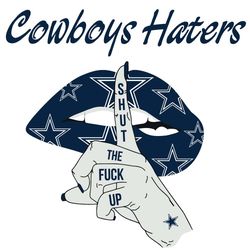 cowboys haters shut the fuck up svg sexy lips svg cowboys fangirls svg