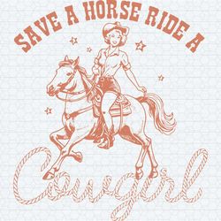 lesbian cowgirl save a horse ride a cowgirl svg