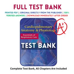 test bank for cardiopulmonary anatomy & physiology essentials of respiratory care 6th edition