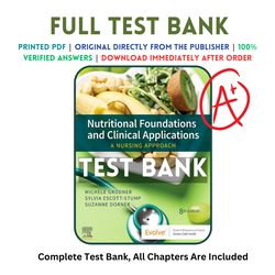 latest 2023 nutritional foundations and clinical applications 8th edition by michele grodner test bank | all chapters