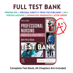 latest 2023 professional nursing: concepts & challenges, 10th edition by: beth black phd, rn test bank