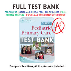 test bank for burns' pediatric primary care 7th edition dawn lee garzon all chapters included