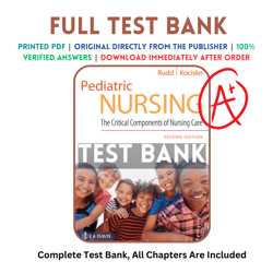 latest 2023 pediatric nursing the critical components of nursing care 2nd edition kathryn rudd test bank