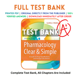 latest 2023 pharmacology clear and simple a guide to drug 3rd edition by cynthia j watkins | all chapters included