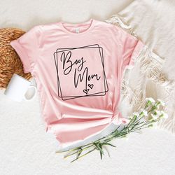 Boy Mom Frame Shirt, Mom Life Shirt, New Mom Shirt, Stepmom Shirt, Mothers Day Shirt, Mom To Be Shirt, Happy Mothers Day