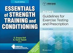 essentials of strength training and conditioning 4th edition (hardcover) with acsm guidelines for exercise testing and p