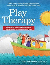 play therapy: engaging & powerful techniques for the treatment of childhood disorders paperback – illustrated, january 3