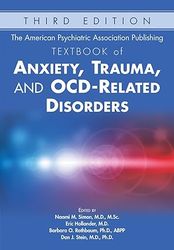 the american psychiatric association publishing textbook of anxiety, trauma, and ocd-related disorders 3rd edition