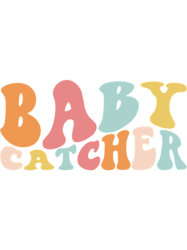 baby catcher