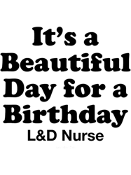 funny labor and delivery nurse gift birthday