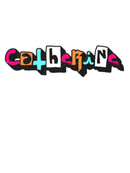 catherine custom text birthday name