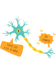 oh synapse neuron neuroscience puns funny science jokes