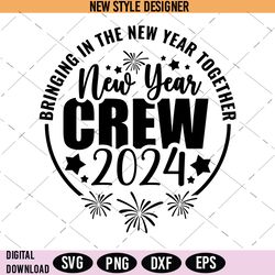 new years crew svg png, new year team svg, new year gathering svg, instant download