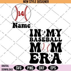 in my baseball mom era svg, personalized baseball mom svg, png, instant download