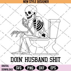 doin husband shit svg, funny husband svg, hot husband svg, instant download