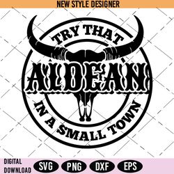 jason aldean try that in a small town svg, country music svg, instant download
