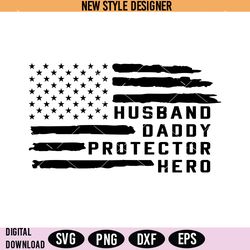 husband daddy protector hero svg, vintage american flag svg, instant download