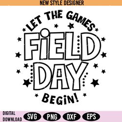 field day let the games begin svg, field day png, instant download