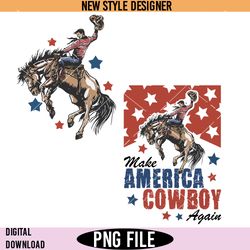 make america cowboy again png, 4th of july png, western 4th of july png, instant download
