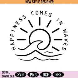 happiness comes in waves svg png, summer shirt svg, summer vacay vibe svg, instant download