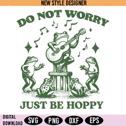 vintage retro frog svg png, frog quote svg, do not worry svg, instant download