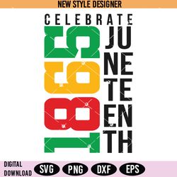 celebrate juneteenth svg, juneteenth svg, black history svg, instant download