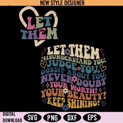 let them misunderstand you svg png, gossip about you svg, your beauty, instant download