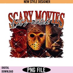 lets watch scary movies png, horror characters sublimation png, instant download