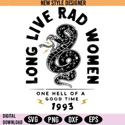 long live rad women svg png, boho snake svg, western vibes svg, silhouette art