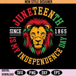 juneteenth is my independence day svg, juneteenth 1865 svg, digital download
