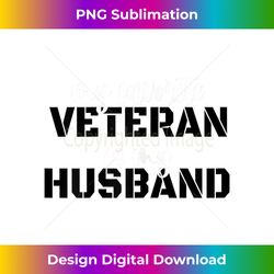 veterans day shirt my favorite veteran is my husband - vintage sublimation png download