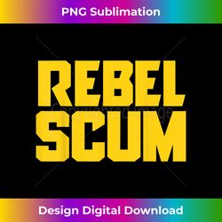 rebel scum funny retro 70s sci-fi geek 1 - png transparent digital download file for sublimation