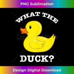 what the duck rubber ducky 1 - creative sublimation png download