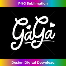 gaga s from grandchildren gaga for grandma cute gaga - png transparent sublimation file